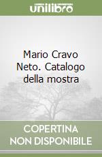 Mario Cravo Neto. Catalogo della mostra