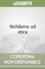 Nichilismo ed etica