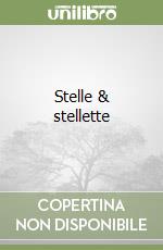 Stelle & stellette libro