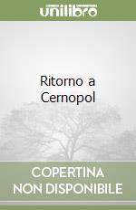 Ritorno a Cernopol libro