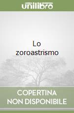 Lo zoroastrismo libro