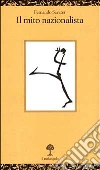 Il mito nazionalista libro