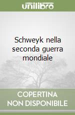 Schweyk nella seconda guerra mondiale libro