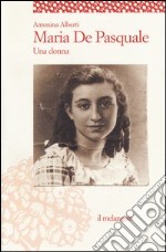 Maria De Pasquale. Una donna libro