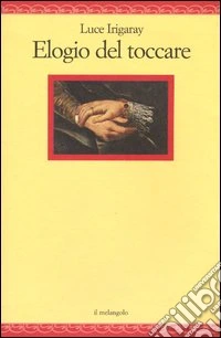 Elogio del toccare