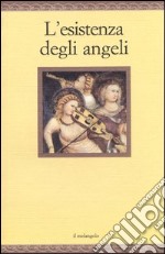 L'esistenza degli angeli libro