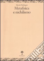 Metafisica e nichilismo libro