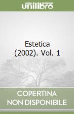 Estetica (2002). Vol. 1