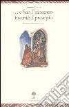 E san Francesco inventò il presepe libro