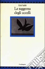 La saggezza degli uccelli libro