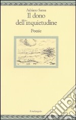 Il dono dell'inquietudine libro