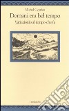 Domani era bel tempo. Variazioni sul tempo-che-fa libro