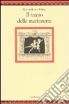 Il teatro delle marionette libro