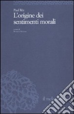 L'origine dei sentimenti morali