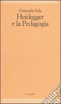Heidegger e la pedagogia