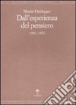 Dall'esperienza del pensiero (1910-1976) libro