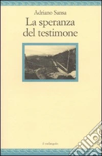 La Speranza del testimone