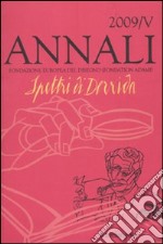 Annali della Fondazione Europea del Disegno (2009). Vol. 4: Spettri di Derrida libro