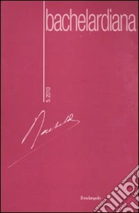 Bachelardiana (2010). Vol. 5: Il sogno libro