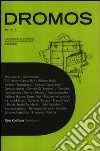Dromos. Libro periodico di architettura (2012). Ediz. italiana e inglese. Vol. 2: Monumenti libro