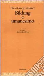 Bildung e umanesimo libro