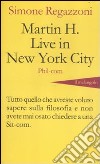 Martin H. live in New York City libro