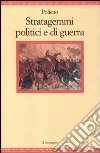 Stratagemmi politici e di guerra libro