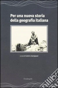 Per una nuova storia della geografia italiana
