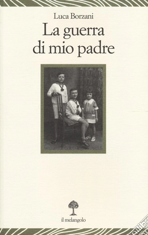 La guerra di mio padre