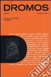 Dromos. Libro periodico di architettura (2013). Ediz. italiana e inglese. Vol. 3: Poetica-Poetics libro
