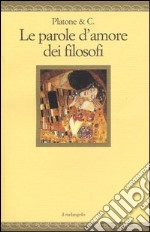 Le parole d'amore dei filosofi libro