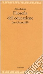 Filosofia dell'educazione (im Grundiss) libro