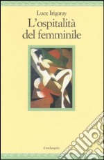 L'Ospitalità del femminile libro