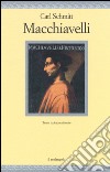 Macchiavelli. Testo tedesco a fronte libro