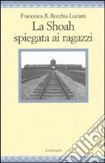 La Shoah spiegata ai ragazzi