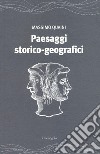 Paesaggi storico-geografici libro