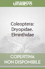 Coleoptera: Dryopidae. Elminthidae
