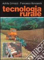 Tecnologia rurale. Per gli Ist. Tecnici per geometri