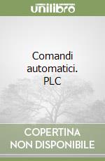 Comandi automatici. PLC libro