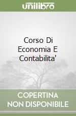 Corso Di Economia E Contabilita' (2) libro