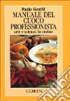 Manuale del cuoco professionista libro