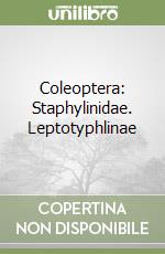 Coleoptera: Staphylinidae. Leptotyphlinae