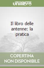 Il libro delle antenne: la pratica