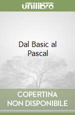 Dal Basic al Pascal