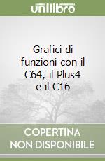 Grafici di funzioni con il C64, il Plus4 e il C16