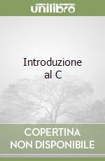 Introduzione al C