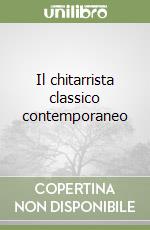 Il chitarrista classico contemporaneo