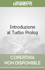 Introduzione al Turbo Prolog