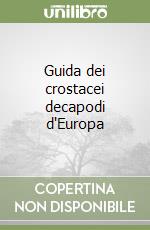 Guida dei crostacei decapodi d'Europa