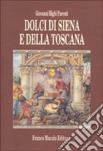 Dolci di Siena e della Toscana libro